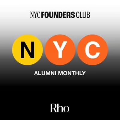 (N)YC Alumni + Founder Friends Monthly #18 by Rho and NYC Founders Club