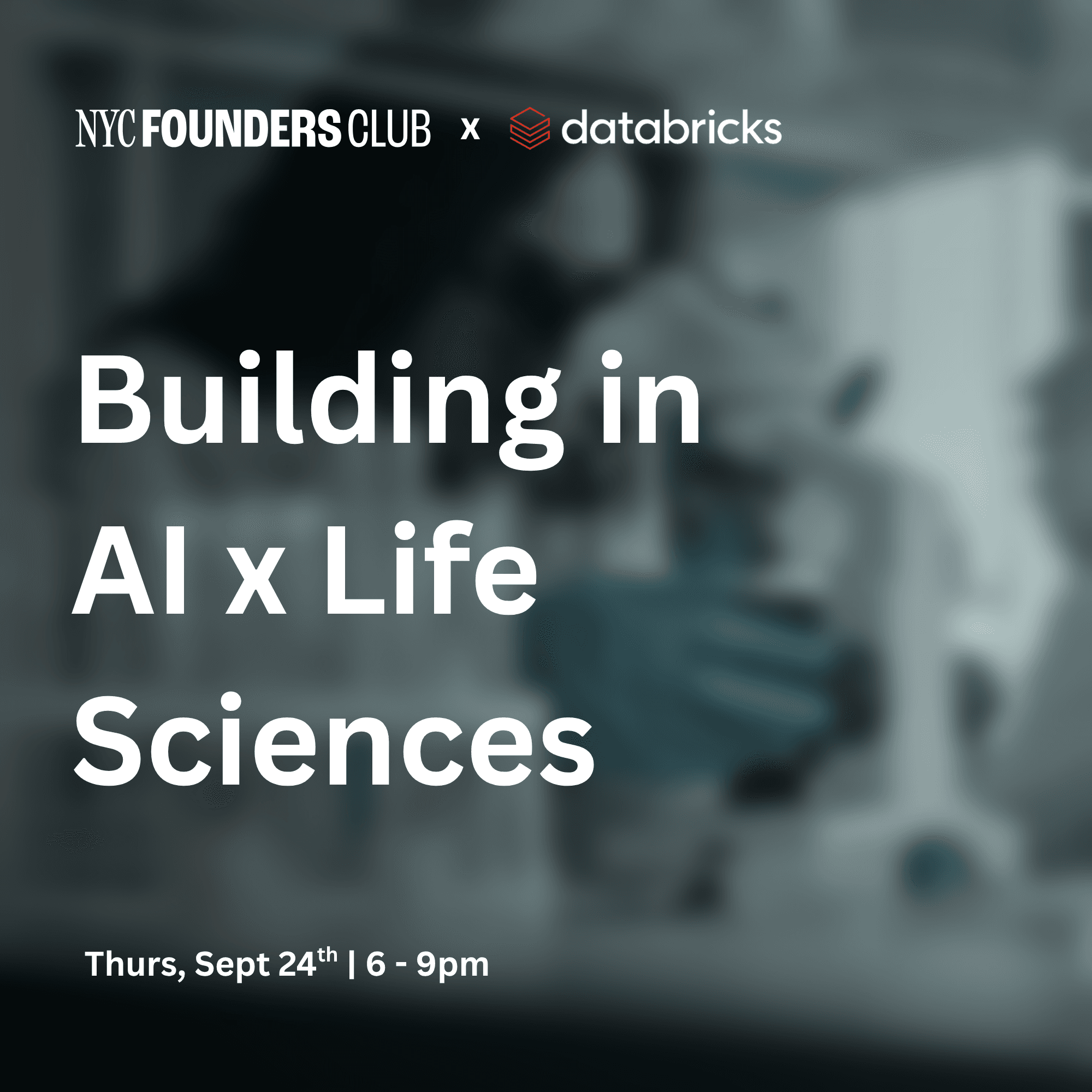 NYC Founders Club x Databricks: Building in AI × Life Sciences